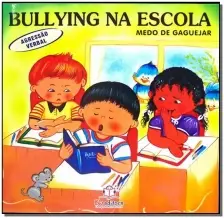 Bullying na Escola - Agressão Verbal