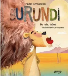 Burundi - De Reis, Leões e Cabelereiros Experts