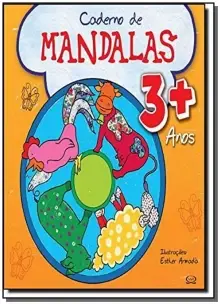 Caderno De Mandalas 3 + Anos