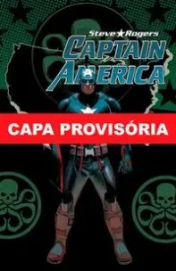 Capitão América - Steve Rogers - Vol. 02