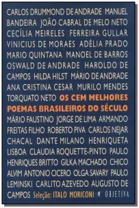Cem Melhores Poemas Brasileiros do Século, Os