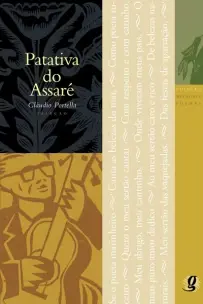 Melhores Poemas Patativa Do Assaré - Seleção e Prefácio: Cláudio Portella