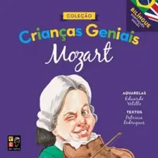 Crianças Geniais - Mozart