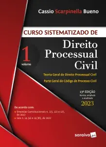 Curso Sistematizado de Direito Processual Civil - Vol 1 . 13Ed/23