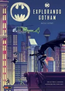 Dc: Explorando Gotham