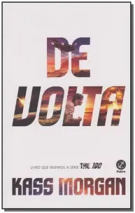 De Volta (Vol. 3 The 100)