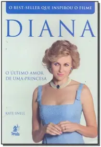 Diana - O Último Amor de uma Princesa