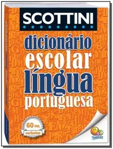 Dicionario Escolar Lingua Port. 60.000 Verbetes