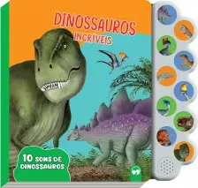 Dinossauros Incríveis - 10 Sons