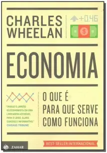 Economia: O Que é, Para Que Serve, Como Funciona