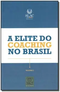 Elite do Coaching no Brasil, A - Vol. 02