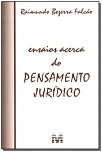 Ensaios Acerca Do Ensamento Jurídico - 1 Ed./2007