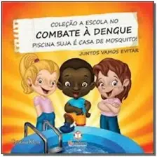 Escola no Combate a Dengue, a - Piscina