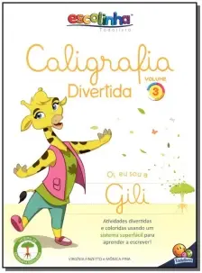 Escolinha Todolivro - Caligrafia Divertida - Vol. 3