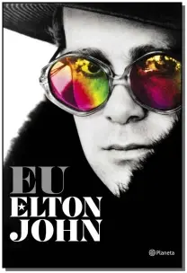 Eu, Elton John