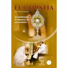 Eucaristia: 20 Meditações Esperanca Pós-pandemia