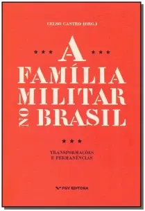 Família Militar no Brasil, A