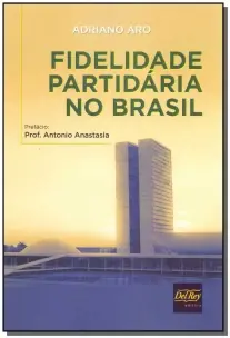 Fidelidade Partidária no Brasil