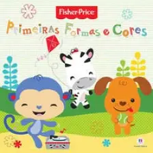 Fisher-price - Primeiras Formas e Cores