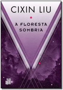 Floresta Sombria, A