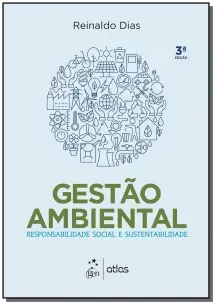 Gestão Ambiental - Responsabilidade Social e Sustentabilidade