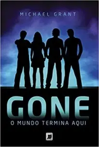 Gone: o Mundo Termina Aqui (Vol. 1)