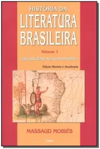 História Da Literatura Brasileira - Das Origens Ao Romantismo