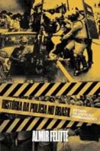 Historia Da Policia No Brasil