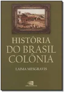 História Do Brasil Colônia