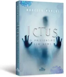Ictus - o Prisioneiro Sem Nome