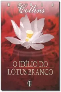 O Idílio do Lotus Branco