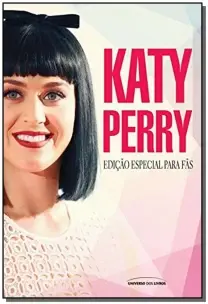 Katy Perry - Edição Especial Para Fãs