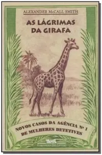 Lagrimas da Girafa, As