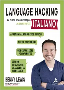Language Hacking - Italiano - Um Curso de Conversação Para Iniciantes