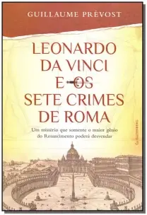 Leonardo da Vinci e os Sete Crimes de Roma