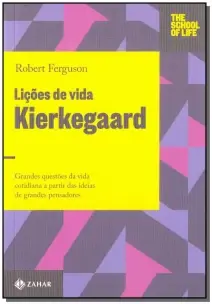 Lições de Vida Kierkegaard