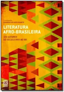 Literatura Afro-b. - 100 Aut. Sec. Xviii Ao Xxi