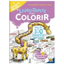 Livro-Tapete para Colorir: Mais de 100 Desenhos incríveis