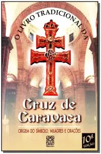 o Livro Tradicional Da Cruz De Caravaca