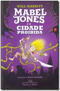 Mabel Jones e a Cidade Proibida - Vol. 2