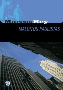 MALDITOS PAULISTAS