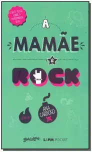 Mamãe e Rock, A - Pocket
