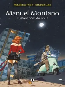 Manuel Montano - O Manancial da Noite