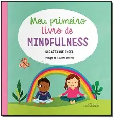 Meu Primeiro Livro de Mindfulness