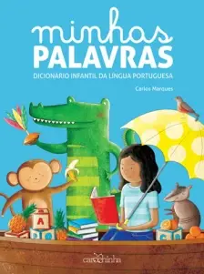 Minhas Palavras - Dicionário Infantil Da Língua Portuguesa