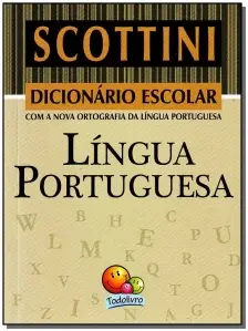Scottini Dicionário Escolar Da Língua Portuguesa