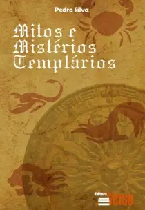 Mitos e Mistérios Templários