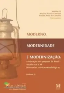 Moderno, Modernidade e Modernizacao - Vol. 05