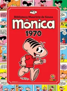 Mônica - Vol. 01: 1970 - Biblioteca Mauricio De Sousa