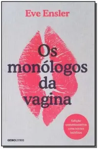 Monólogos da Vagina, Os
